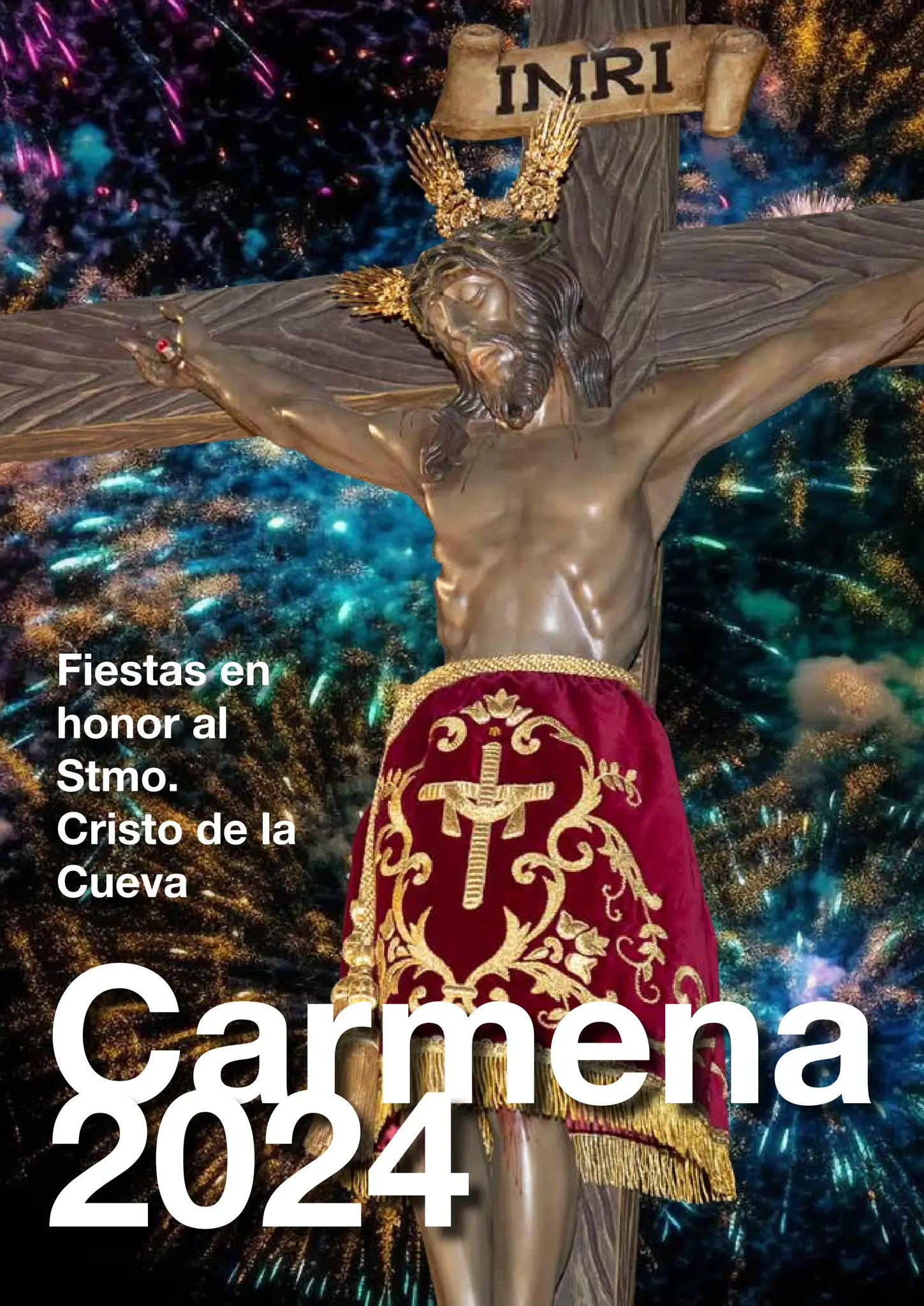 Fiestas patronales en honor al Santísimo Cristo de la Cueva 2024 Carmena